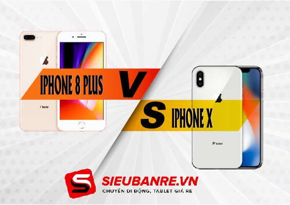 ff65b292d55c26027f4d201-1 nen-chon-iphone-8-plus-hay-iphone-x-sieu-ban-le